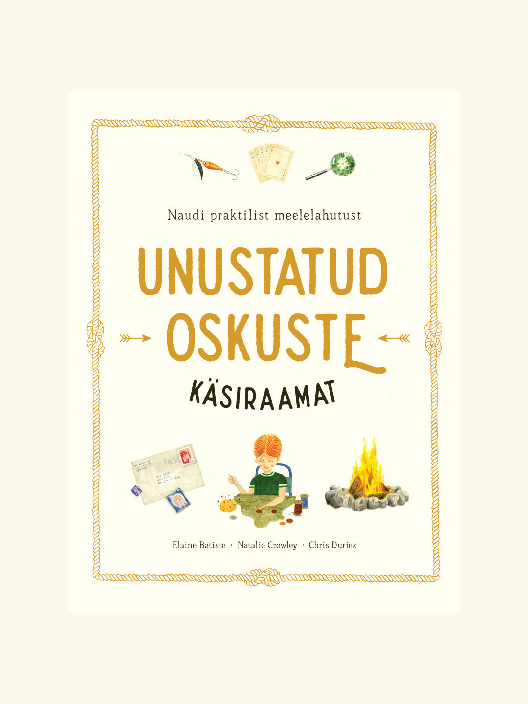 Book Raamat "Unustatud oskuste käsiraamat"